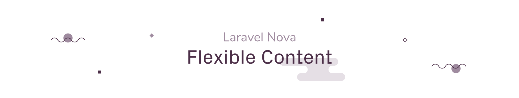 Laravel Nova Flexible Content